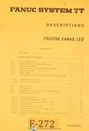 Fanuc-Fanuc System 7T, Fujitsu CNC Control, B-51784E/02, Descriptions Manual 1978-7T-01